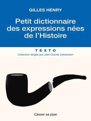 cover image of Petit dictionnaire des expressions nées de l'Histoire
